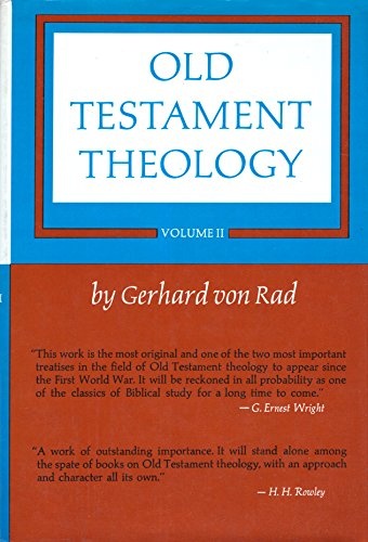 Old Testament Theology, Vol. 2: The Theology of Israel's Prophetic Traditions
