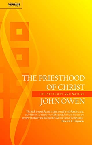 The Priesthood of Christ: Its Necessity and Nature