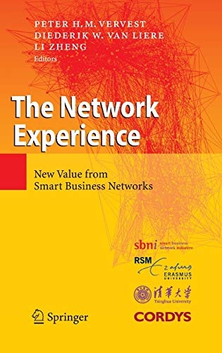 The Network Experience: New Value from Smart Business Networks