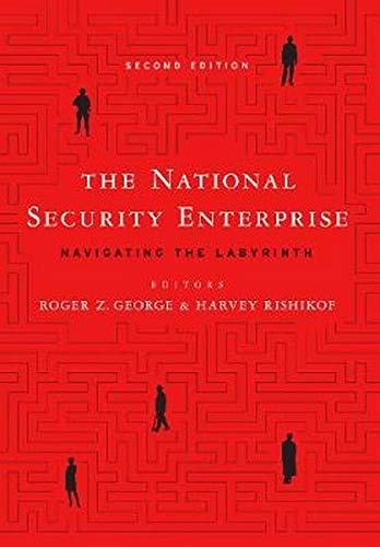 The National Security Enterprise: Navigating the Labyrinth