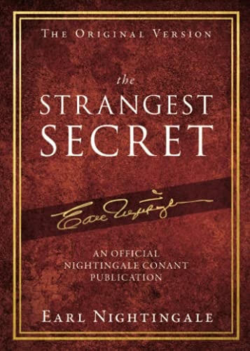 The Strangest Secret: An Official Nightingale Conant Publication