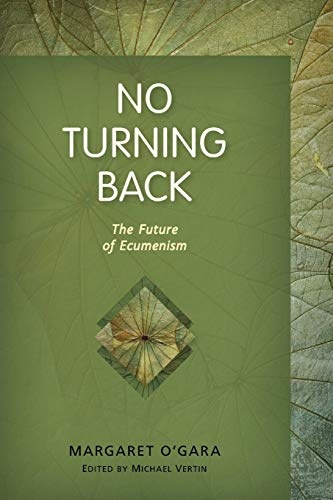 No Turning Back: The Future of Ecumenism