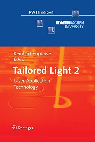 Tailored Light 2: Laser Application Technology (RWTHedition)