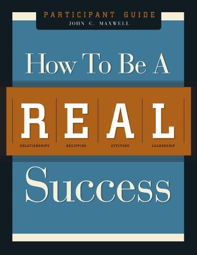 How to be a REAL Success: Participant Guide
