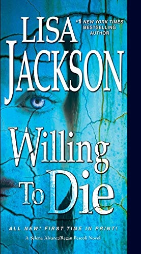 Willing to Die (An Alvarez & Pescoli Novel)