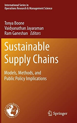 Sustainable Supply Chains: Models, Methods, and Public Policy Implications (International Series in Operations Research & Management Science)