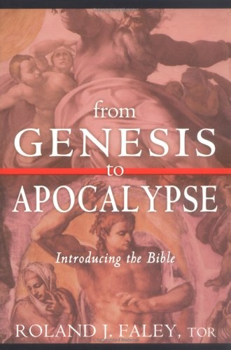 From Genesis to Apocalypse: Introducing the Bible