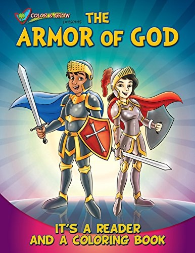 Coloring Book:Color and Grow Presents The Armor of God