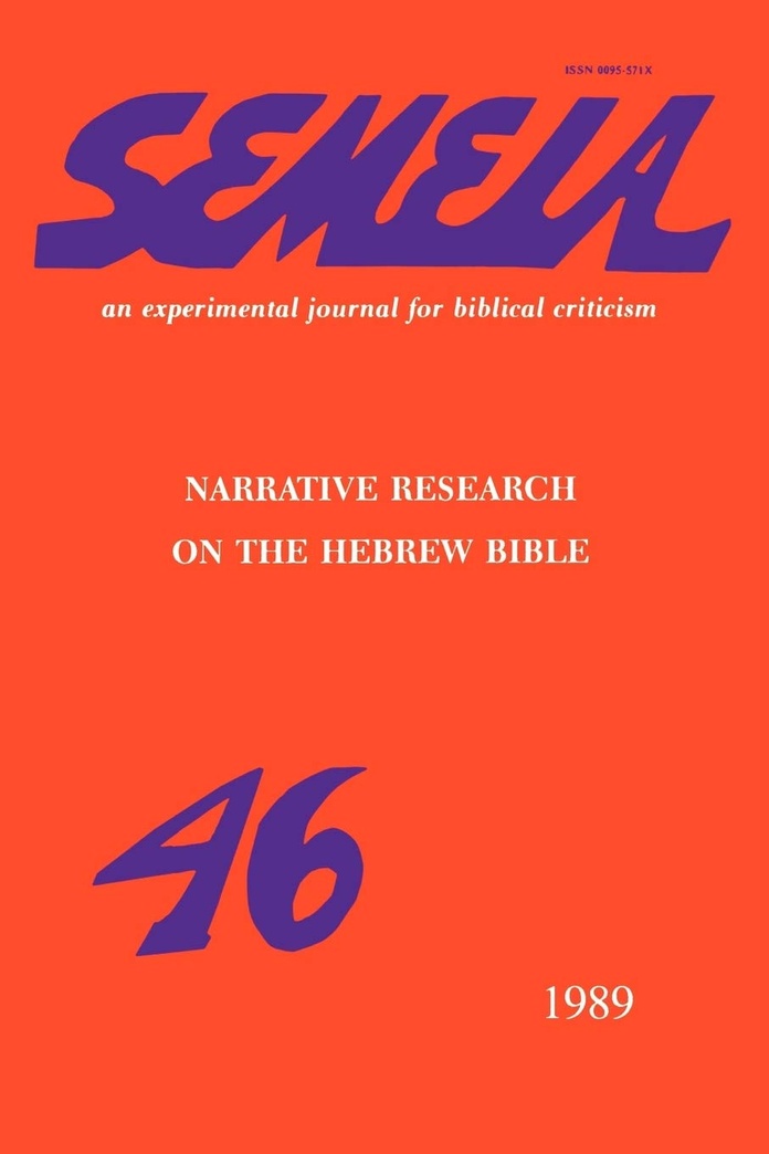 Semeia 46: Narrative Research on the Hebrew Bible