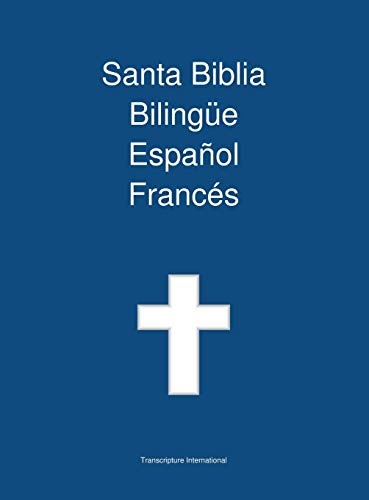 Santa Biblia Bilingue Espanol Frances (Spanish Edition)