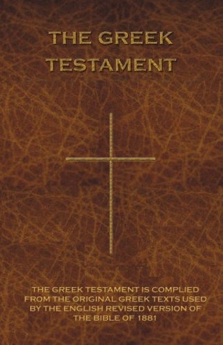 The Greek Testament: Novum Testamentum Graece