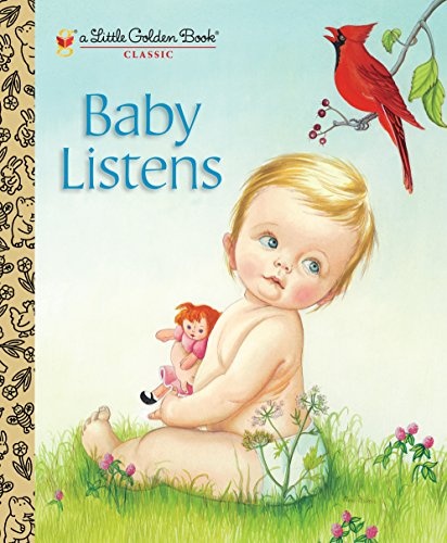 Baby Listens (Little Golden Book)