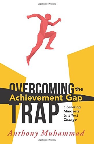 Overcoming the Achievement Gap Trap