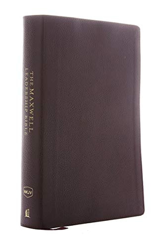 NKJV, Maxwell Leadership Bible, Third Edition, Premium Bonded Leather, Burgundy, Comfort Print: Holy Bible, New King James Version