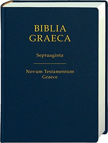 Biblia Graeca-fl: Septuaginta: Novum Testamentum Graece (Greek Edition)
