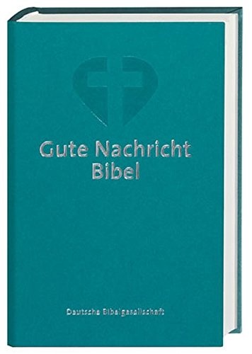 German Bible Hc - Todays German Version Grn Color Cover (French Edition)