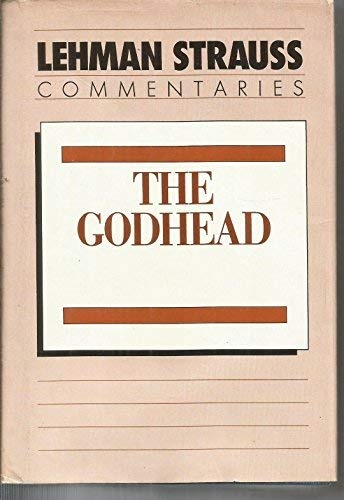 The Godhead: Devotional studies on the Three Persons of the Trinity