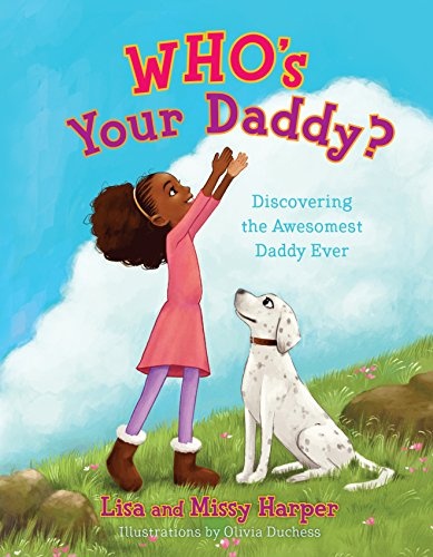 Who's Your Daddy?: Discovering the Awesomest Daddy Ever