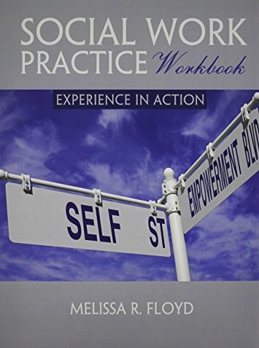 Social Work Practice (Experience and Action)