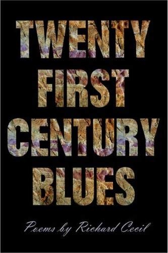 Twenty First Century Blues (Crab Orchard Series in Poetry)