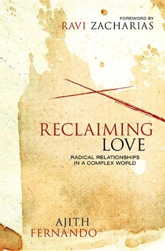 Reclaiming Love: Radical Relationships in a Complex World
