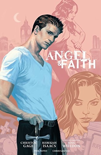Angel and Faith: Season Nine Library Edition Volume 1 (Angel and Faith Season 9)