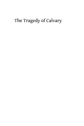The Tragedy of Calvary