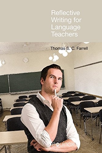 Reflective Writing for Language Teachers (Frameworks for Writing)