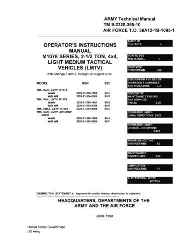 Army TM 9-2320-365-10 Operatorâs Instructions Manual M1078 Series, 2-1/2 Ton, 4x4, Light Medium Tactical Vehicles (LMTV) with Change 1 and 2, through 20 August 2005