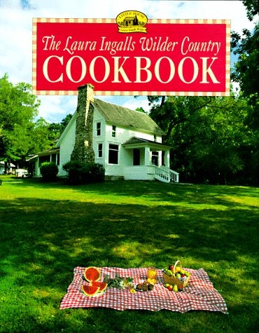The Laura Ingalls Wilder Country Cookbook