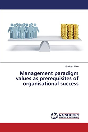 Management paradigm values as prerequisites of organisational success