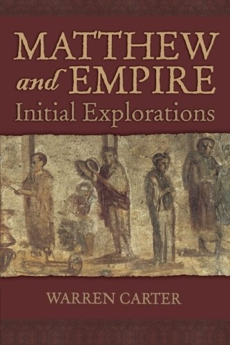 Matthew and Empire: Initial Explorations