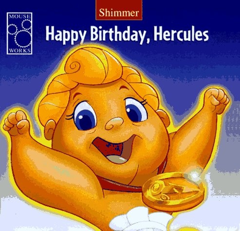 Happy Birthday, Hercules! (Roly Poly Little Shimmer Book)