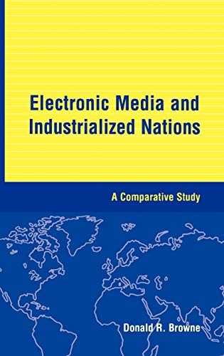Electronic Media and Industrialized Nations: A Comparative Study