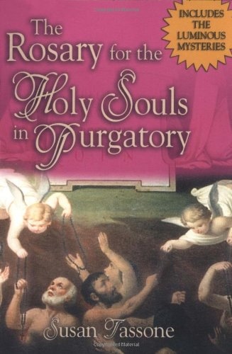 The Rosary for the Holy Souls in Purgatory