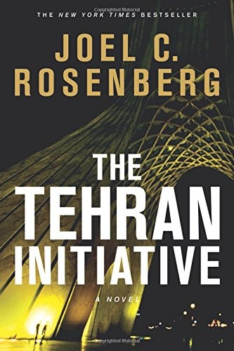 The Tehran Initiative: A David Shirazi Series Political and Military Action Thriller (Book 2)
