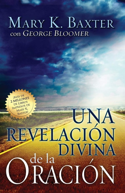 Una Revelacion Divina de la Oracion (Spanish Edition)