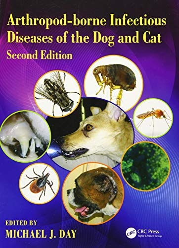 Arthropod-Borne Infectious Diseases of the Dog and Cat 2nd Edition