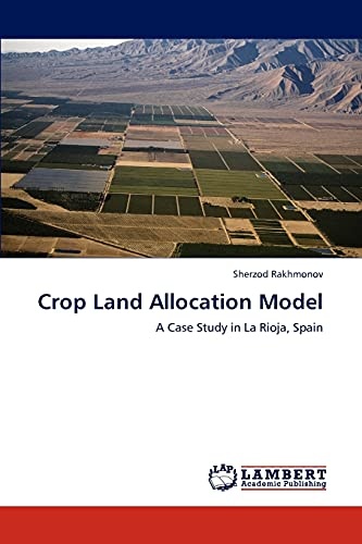 Crop Land Allocation Model: A Case Study in La Rioja, Spain