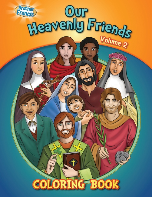 Our Heavenly Friends V2, Friends of Brothe Francis, catholic Saints, Coloring and Activity Book, Catholic Saints for Kids, The Saints, Catholic Saints for Kids, Bible Stories, Soft Cover
