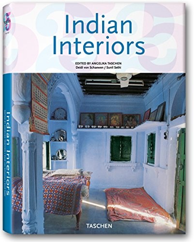 Indian Interiors (Interiors (Taschen))