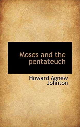Moses and the pentateuch