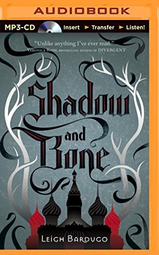 Shadow and Bone (The Grisha Trilogy)