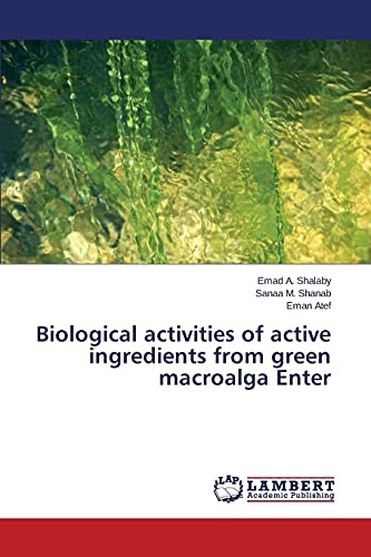 Biological activities of active ingredients from green macroalga Enter
