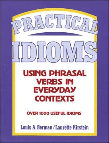 Practical Idioms : Using Phrasal Verbs in Everyday Contexts