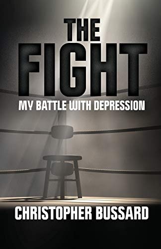 The Fight: My Battle With Depression