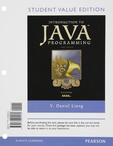 Introduction to Java Programming, Brief Version, Student Value Edition (9th Edition)
