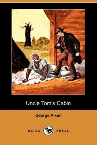 Uncle Tom's Cabin (Dodo Press)