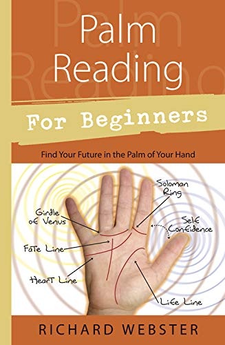Palm Reading for Beginners: Find Your Future in the Palm of Your Hand (For Beginners (Llewellyn's))