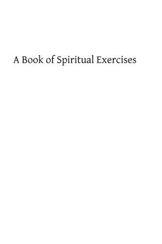 A Book of Spiritual Exercises